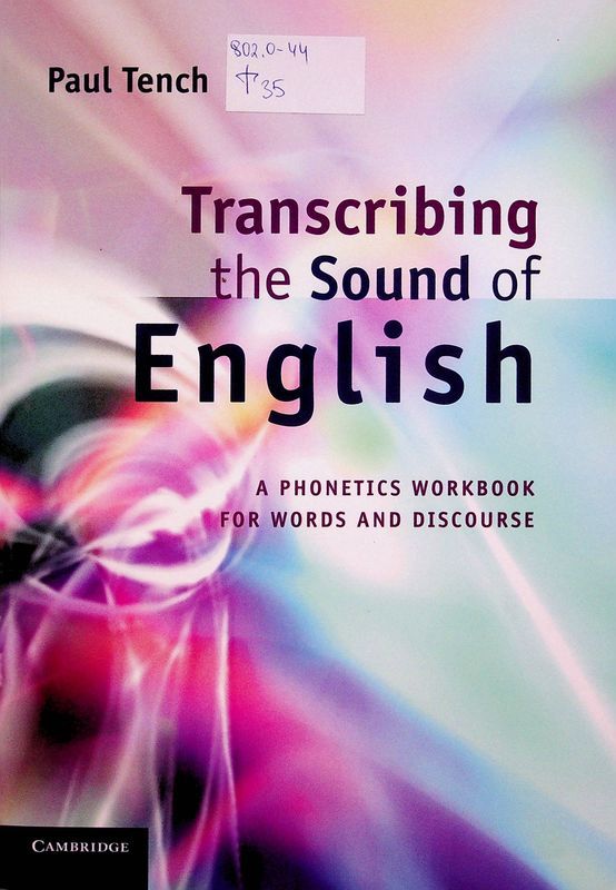 Transcribing the Sound of English