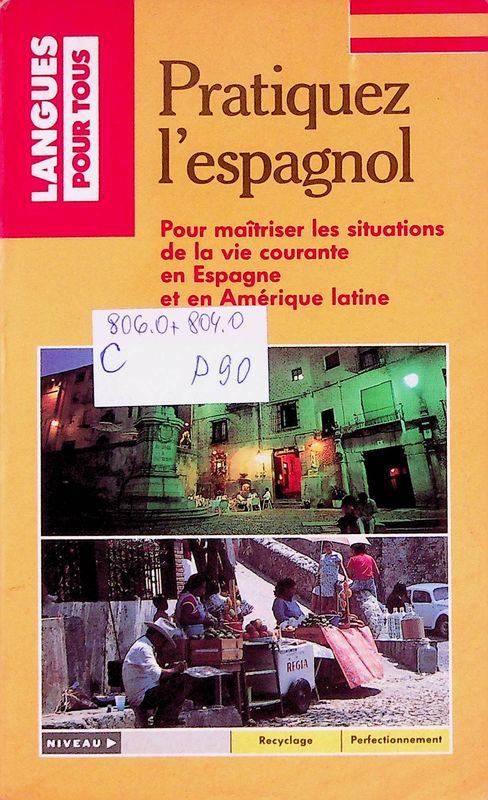 Pratiquez l'espagnol