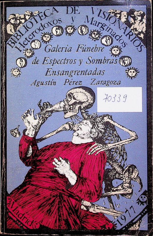 Galeria funebre de espectros y sombras ensangrentadas