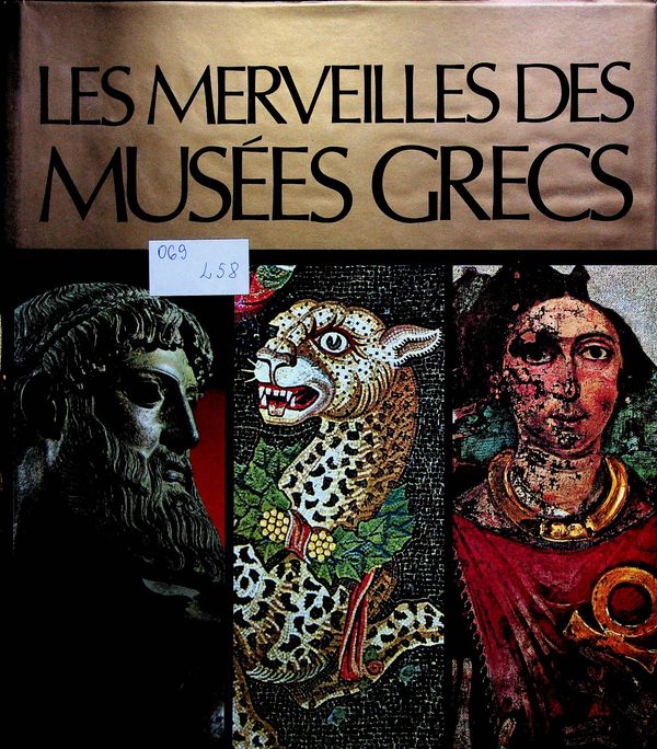 Les merveilles des musees grecs