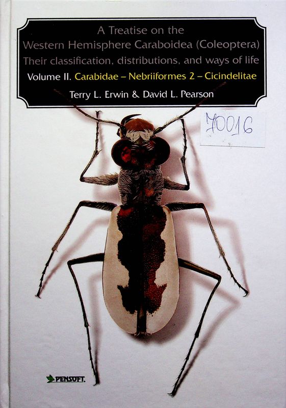 A Treatise on the Western Hemisphere Caraboidea (Coleoptera). Their classification, distributions, and ways of life