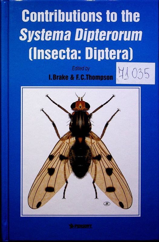 Contributions to the Systema Dipterorum (Insecta: Diptera)