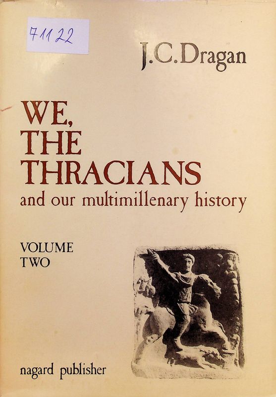 We, the Thracians and our multimillenary history