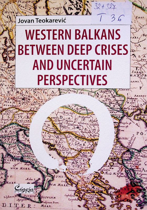 Western Balkans between deep crises and uncertain perspectives