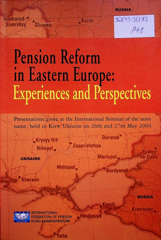Pension Reform in Eastern Europe: Experiences and Perspectives