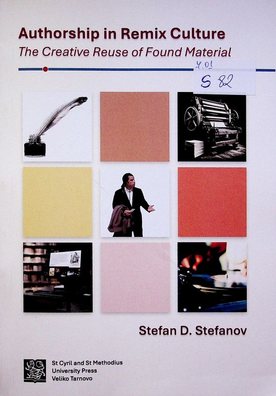 Authorship in Remix Culture: The Creative Reuse of Found Material