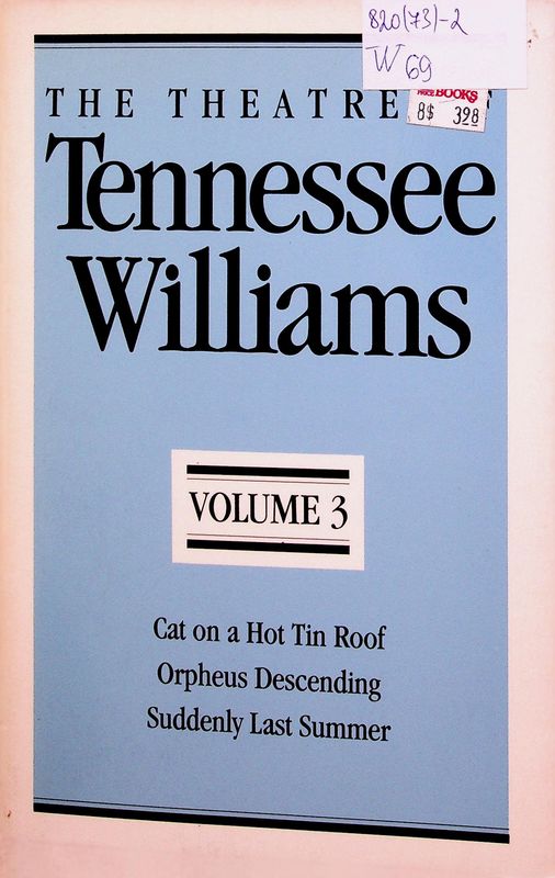The theatre of Tennessee Williams