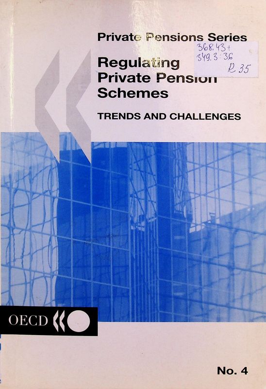 Regulating Private Pension Schemes