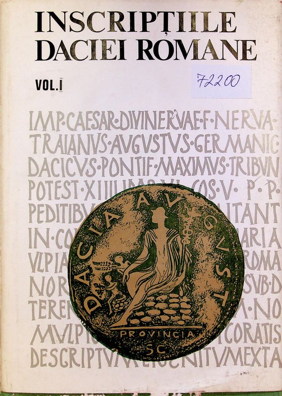 Inscriptiile antice din Dacia si Scythia minor