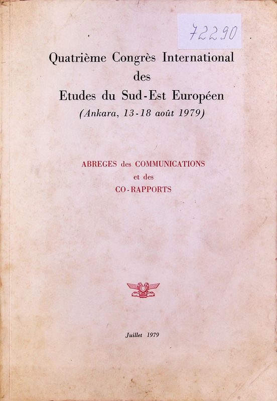Quatrieme Congres International des Etudes du Sud-Est Europeen (Ankara, 13-18 aout 1979)
