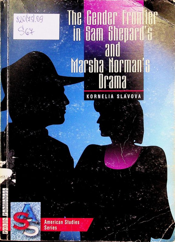 The Gender Frontier in Sam Shepard's and Marsha Norman's Drama