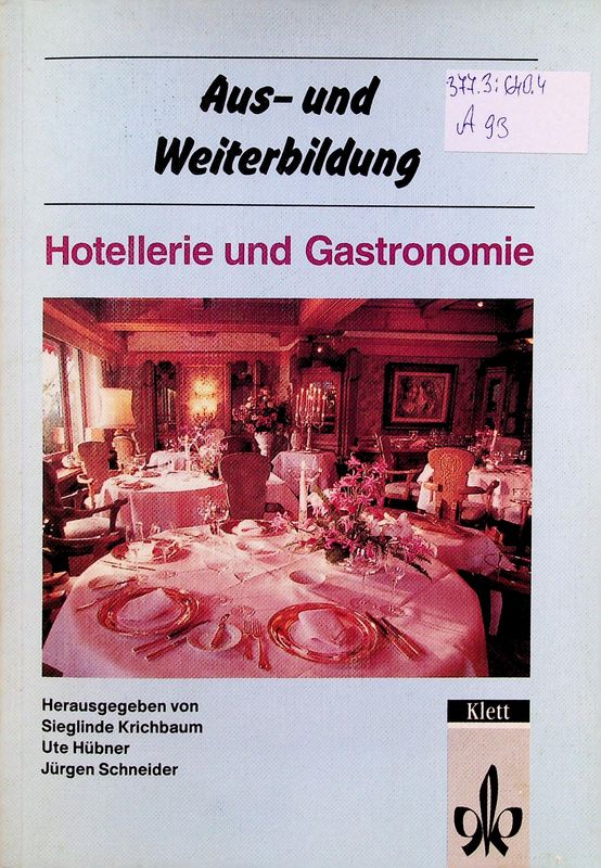 Aus- und Weiterbildung "Hotellerie und Gastronomie"