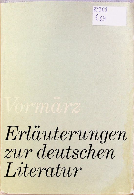 Erlauterungen zur deutschen Literatur                                                                                                                                                                                                  Vormarz  1830-1848