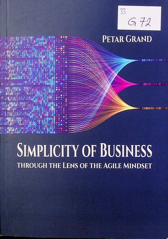 Simplicity of Business through the Lens of the Agile Mindset