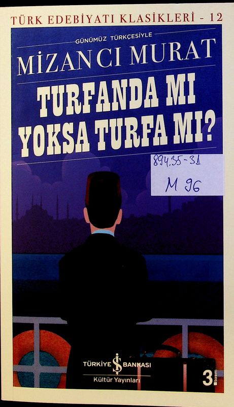 Turfanda mi Yoksa Turfa mi?