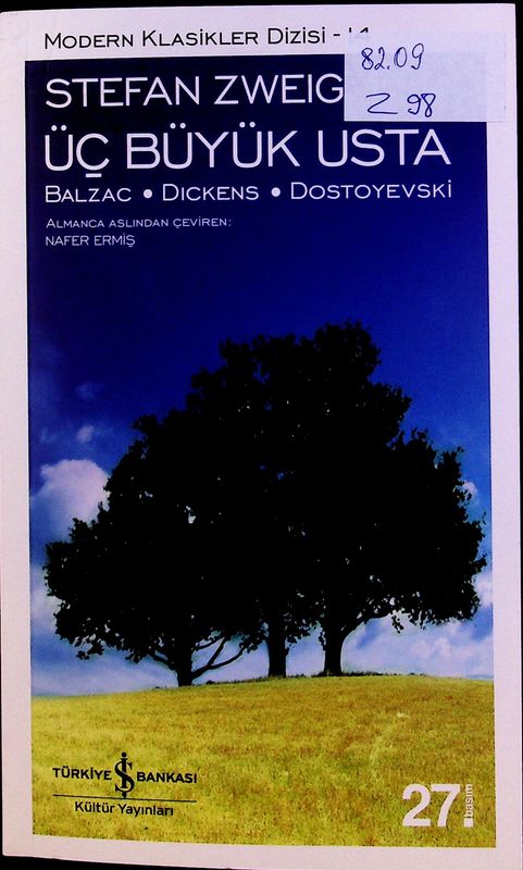 Uc Buyuk Usta Balzac - Dickens - Dostoyevski
