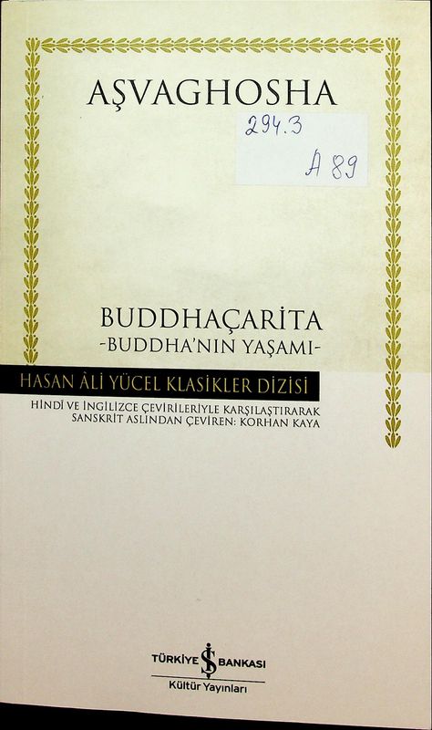 Buddhacarita - Buddha'nin yasami -