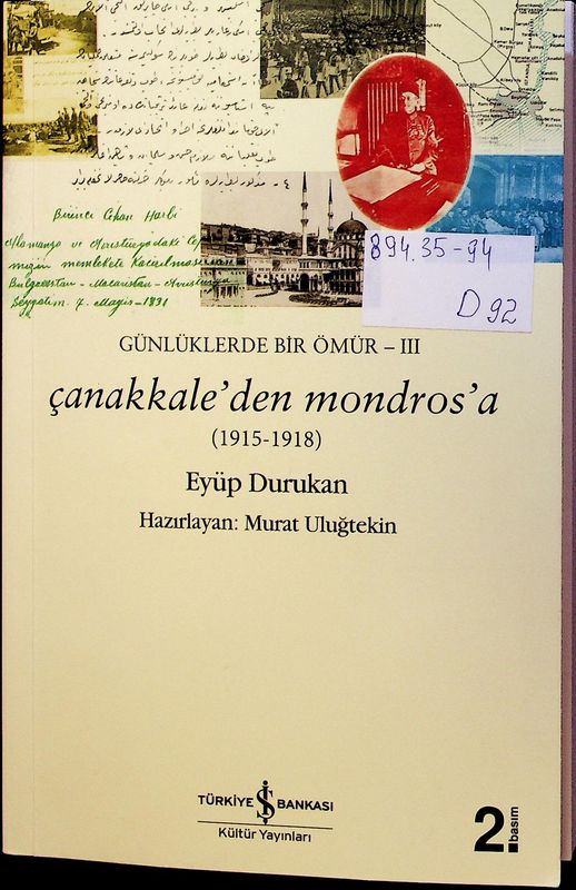 Canakkale'den Mondros'a (1915-1918)