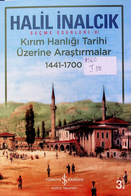 Kirim Hanligi Tarihi Uzerine Arastirmalar 1441-1700