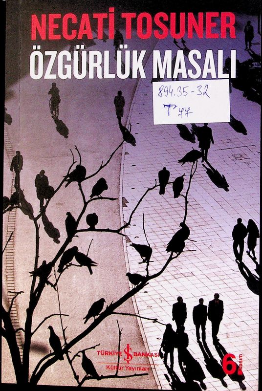 Ozgurluk Masali