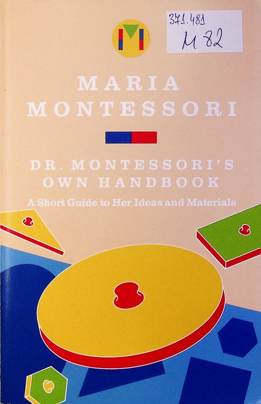 Dr. Montessori's own handbook