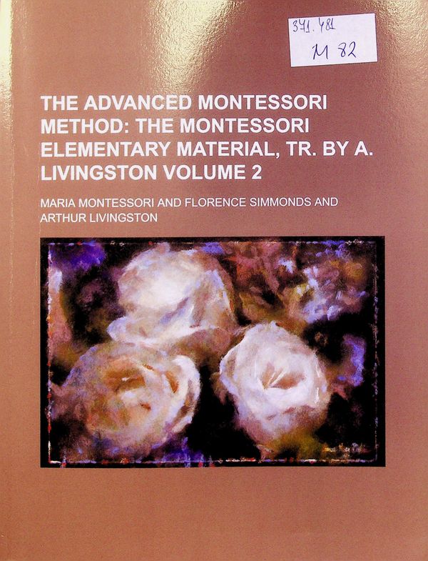 The advanced Montessori method