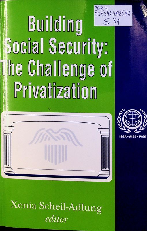 Building social security: the challenge of privatization