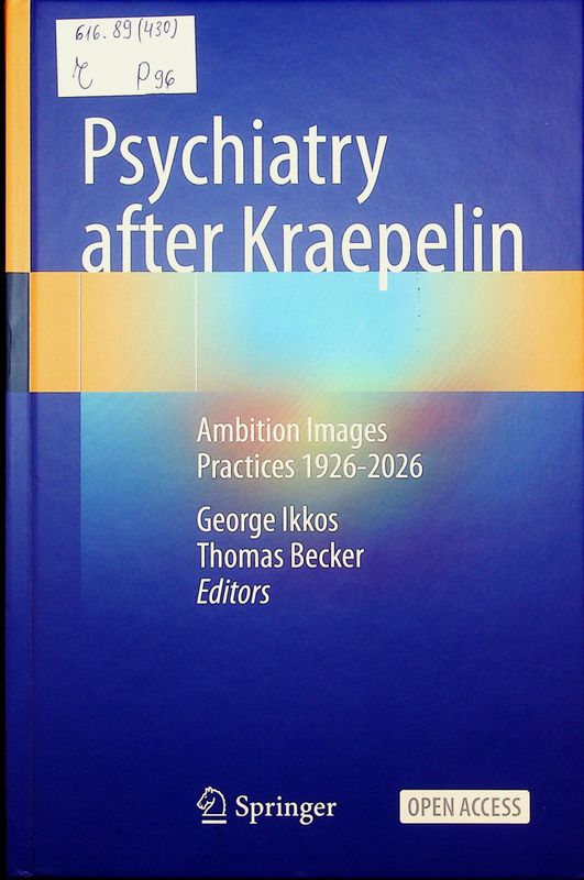 Psychiatry after Kraepelin