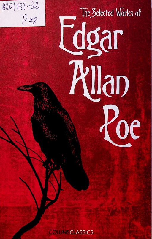 The Selected Works of Edgar Allan Poe